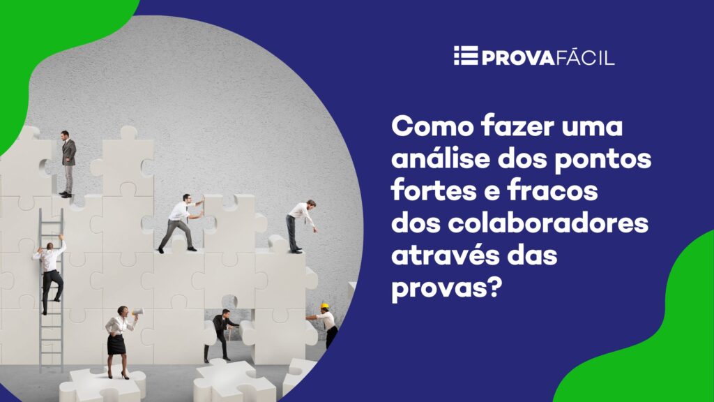 pontos fortes e fracos dos colaboradores