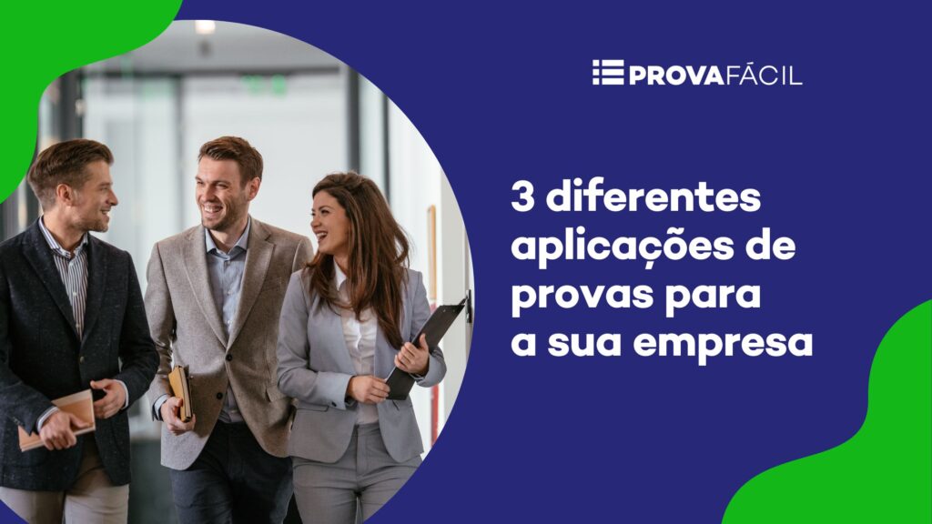 aplicações de provas para a sua empresa