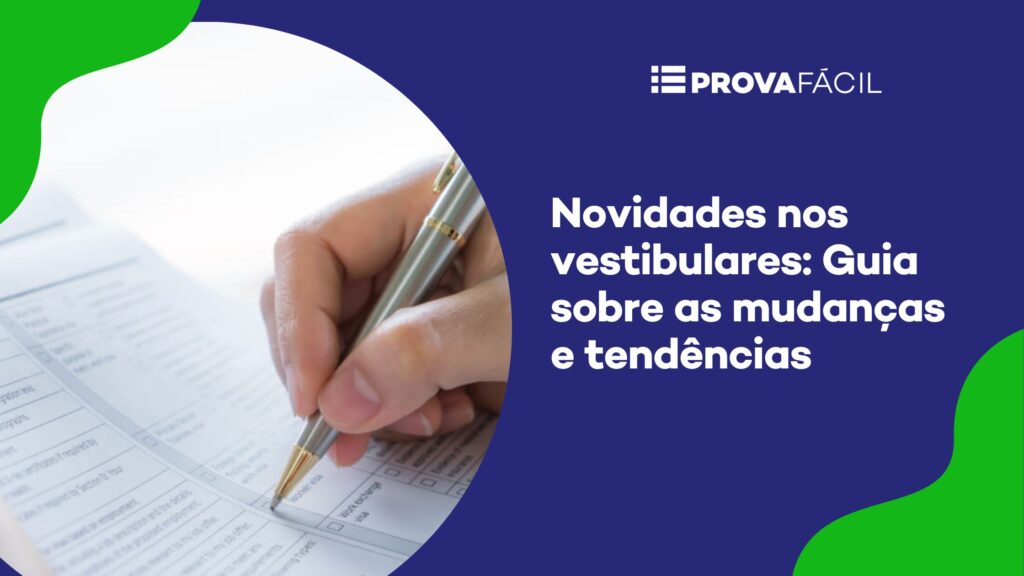 Novidades nos vestibulares
