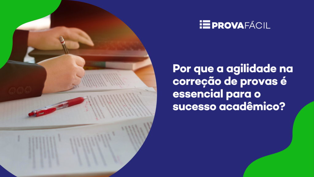 agilidade na correção de provas